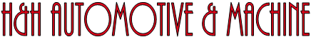H&H Automotive & Machine
